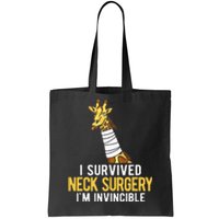 I Survived Neck Surgery Tote Bag