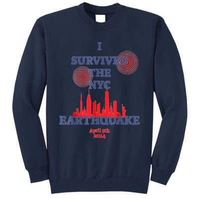 I Survived Nyc Earthquake 2024 Tall Sweatshirt