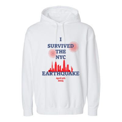 I Survived Nyc Earthquake 2024 Garment-Dyed Fleece Hoodie