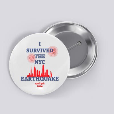 I Survived Nyc Earthquake 2024 Button