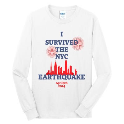 I Survived Nyc Earthquake 2024 Tall Long Sleeve T-Shirt