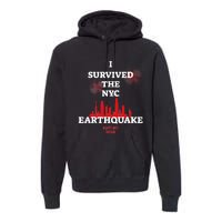 I Survived Nyc Earthquake 2024 Premium Hoodie