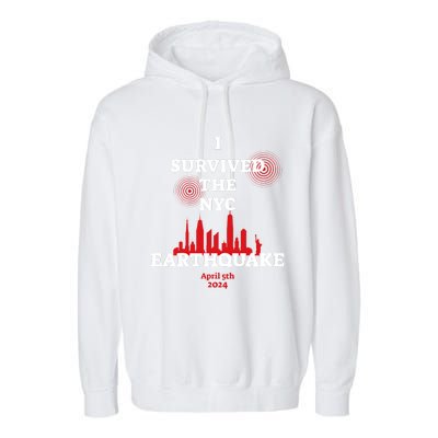 I Survived Nyc Earthquake 2024 Garment-Dyed Fleece Hoodie