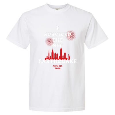 I Survived Nyc Earthquake 2024 Garment-Dyed Heavyweight T-Shirt