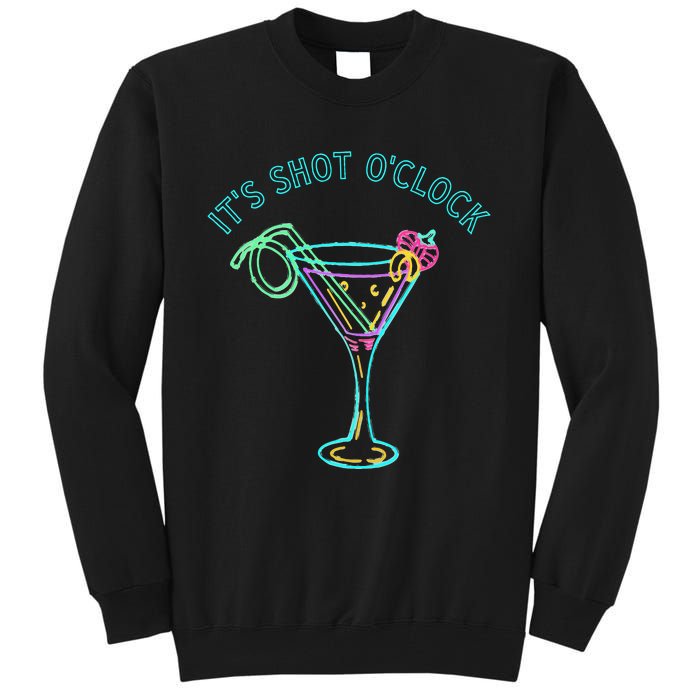 ItS Shots OClock Tequila & Whiskey Lover Drinking Wine Tall Sweatshirt