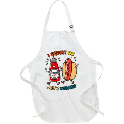 I Squirt On Juicy Wieners  Full-Length Apron With Pockets