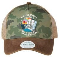 IM Sick Of My Test Result Funny Skeleton Saying Meme Legacy Tie Dye Trucker Hat