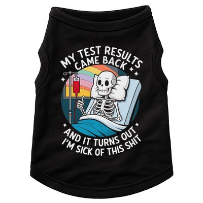 IM Sick Of My Test Result Funny Skeleton Saying Meme Doggie Tank