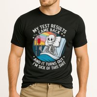IM Sick Of My Test Result Funny Skeleton Saying Meme Performance Shirt
