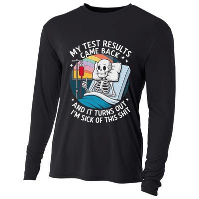 IM Sick Of My Test Result Funny Skeleton Saying Meme Cooling Performance Long Sleeve Crew