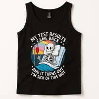 IM Sick Of My Test Result Funny Skeleton Saying Meme Tank Top