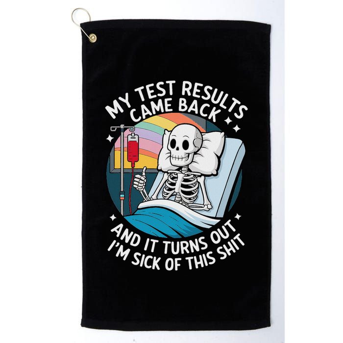 IM Sick Of My Test Result Funny Skeleton Saying Meme Golf Towel