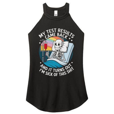 IM Sick Of My Test Result Funny Skeleton Saying Meme Women's Perfect Tri Rocker Tank