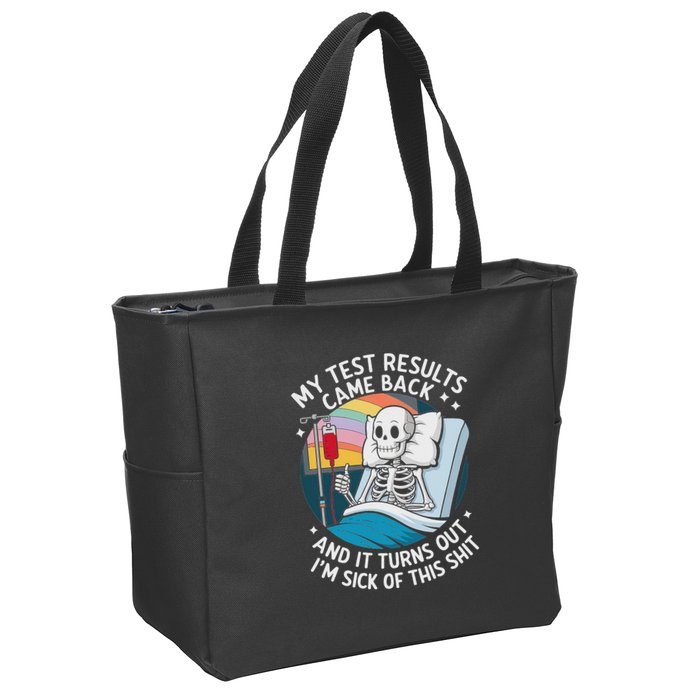 IM Sick Of My Test Result Funny Skeleton Saying Meme Zip Tote Bag