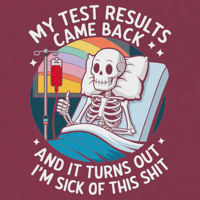 IM Sick Of My Test Result Funny Skeleton Saying Meme 16oz Travel Tumbler