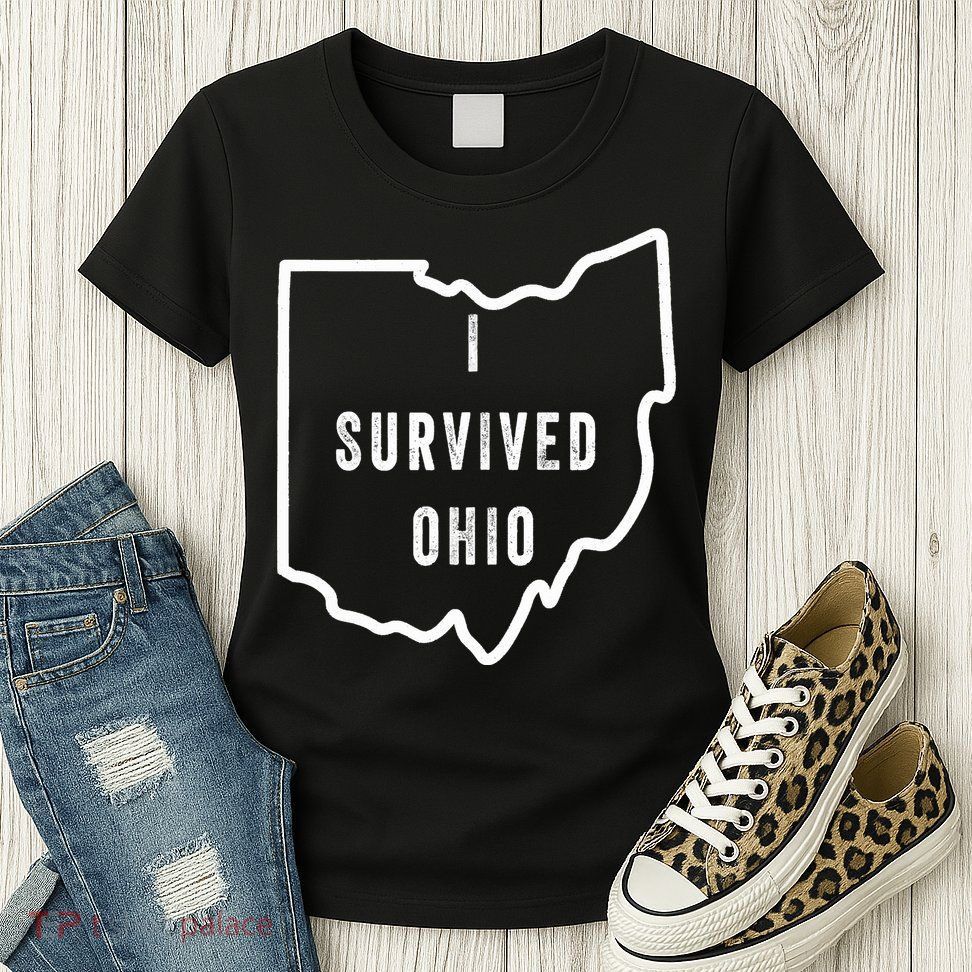 I Survived Ohio Meme Retro Shirt Funny I Survived Ohio Womens T-Shirt