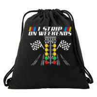 I Strip On Weekends Funny Drag Racer Race Car Drag Racing Drawstring Bag