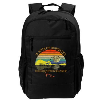 In SPite Of Ourselves We'll End Up Sittin On The Rainbow Daily Commute Backpack