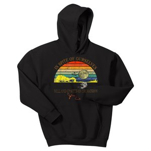 In SPite Of Ourselves Well End Up Sittin Rainbow Kids Hoodie