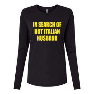 In Search Of Hot Italian Husband Womens Cotton Relaxed Long Sleeve T-Shirt