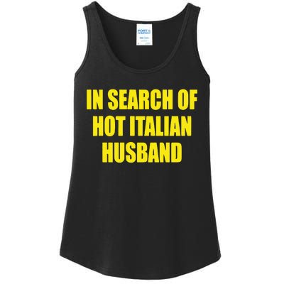 In Search Of Hot Italian Husband Ladies Essential Tank