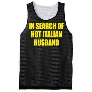 In Search Of Hot Italian Husband Mesh Reversible Basketball Jersey Tank