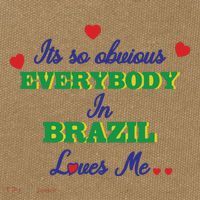Its So Obvious Everybody In Brazil Loves Me New Cotton Canvas Backpack