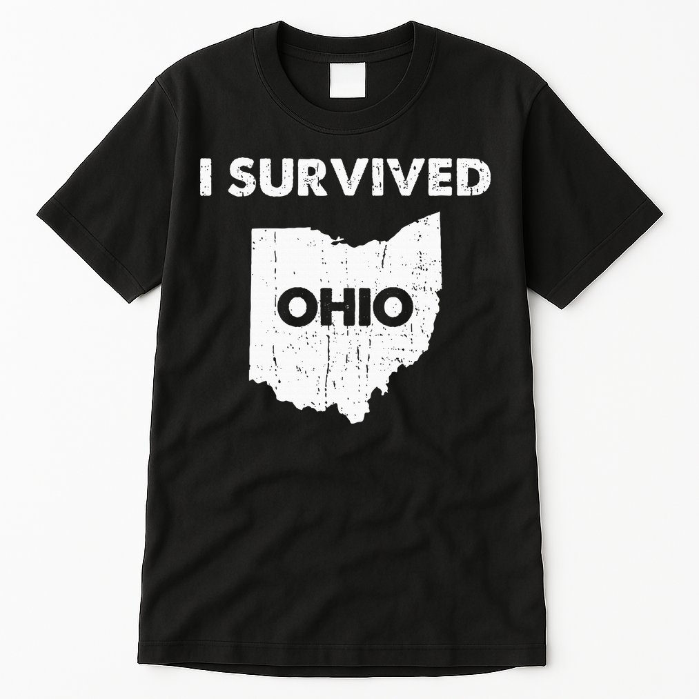 I Survived Ohio Tall T-Shirt