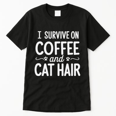 I Survive On Coffee And Cat Hair Vet Humor Design Tall T-Shirt
