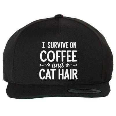 I Survive On Coffee And Cat Hair Vet Humor Design Wool Snapback Cap