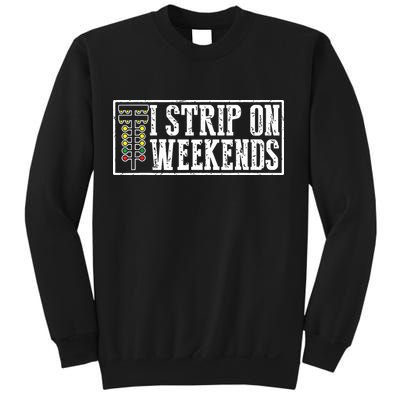 I Strip On Weekends Funny Drag Racing Lover Car Race Sweatshirt
