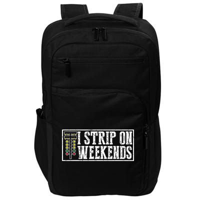 I Strip On Weekends Funny Drag Racing Lover Car Race Impact Tech Backpack