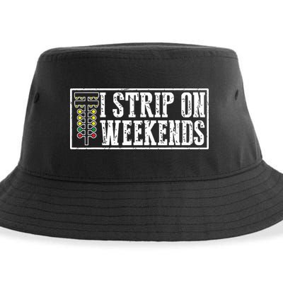 I Strip On Weekends Funny Drag Racing Lover Car Race Sustainable Bucket Hat