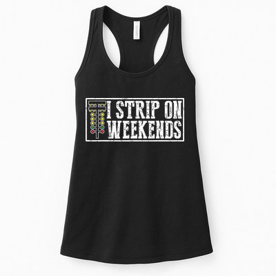 I Strip On Weekends Funny Drag Racing Lover Car Race Womens Tank Top