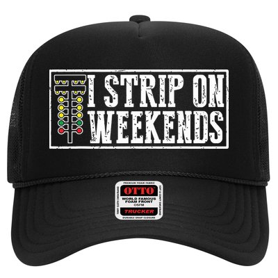 I Strip On Weekends Funny Drag Racing Lover Car Race Hat