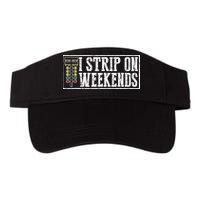 I Strip On Weekends Funny Drag Racing Lover Car Race Visor