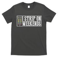I Strip On Weekends Funny Drag Racing Lover Car Race T-Shirt