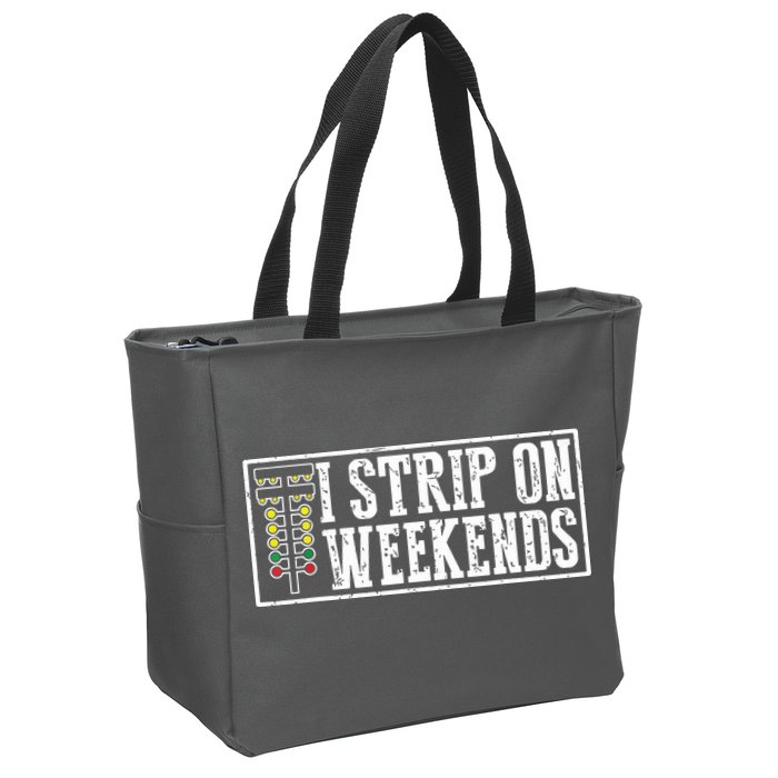I Strip On Weekends Funny Drag Racing Lover Car Race Zip Tote Bag
