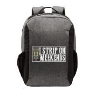 I Strip On Weekends Funny Drag Racing Lover Car Race Vector Backpack