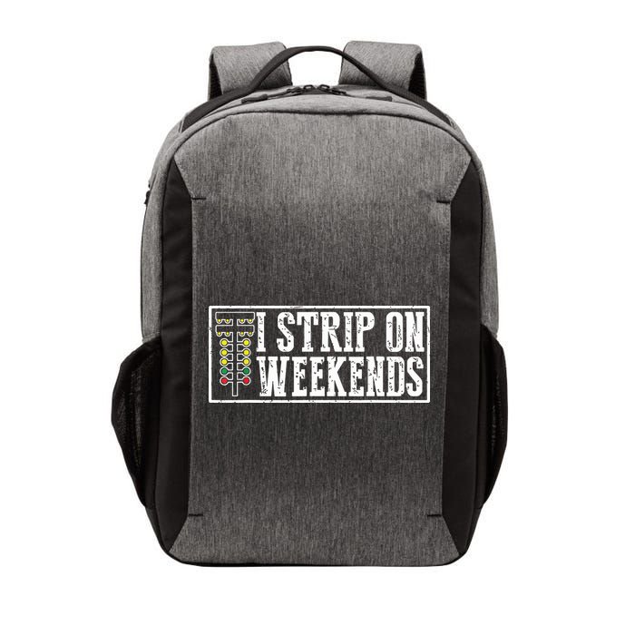 I Strip On Weekends Funny Drag Racing Lover Car Race Vector Backpack
