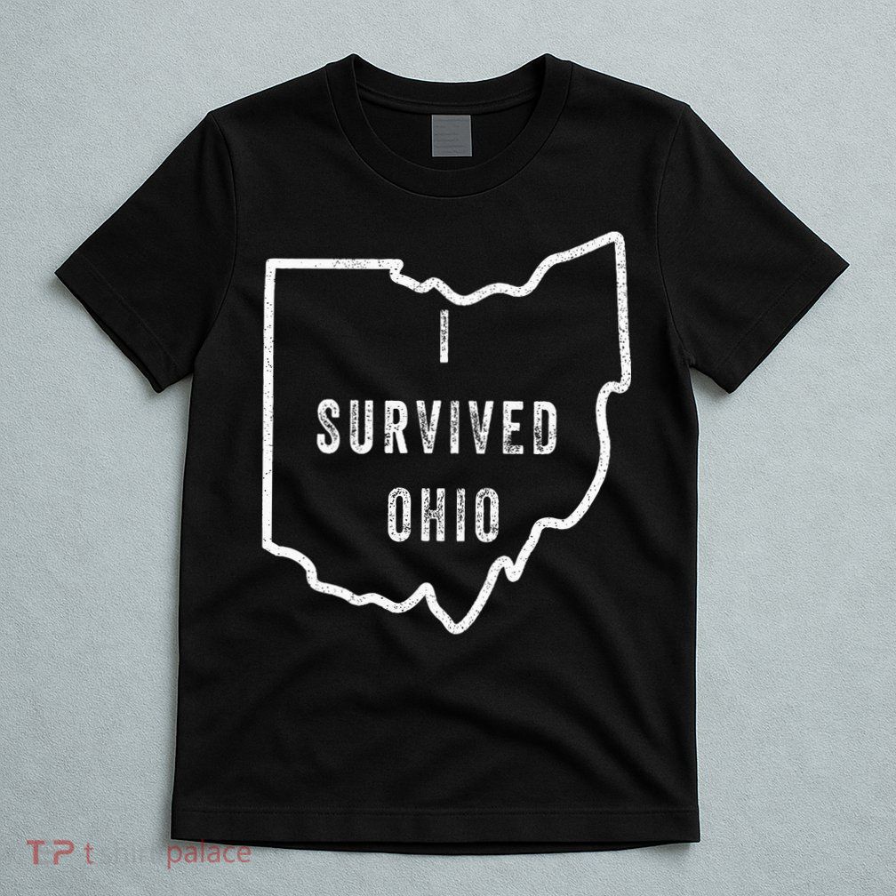 I Survived Ohio Meme T-Shirt
