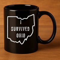 I Survived Ohio Meme 11oz C Handle Ceramic Mug
