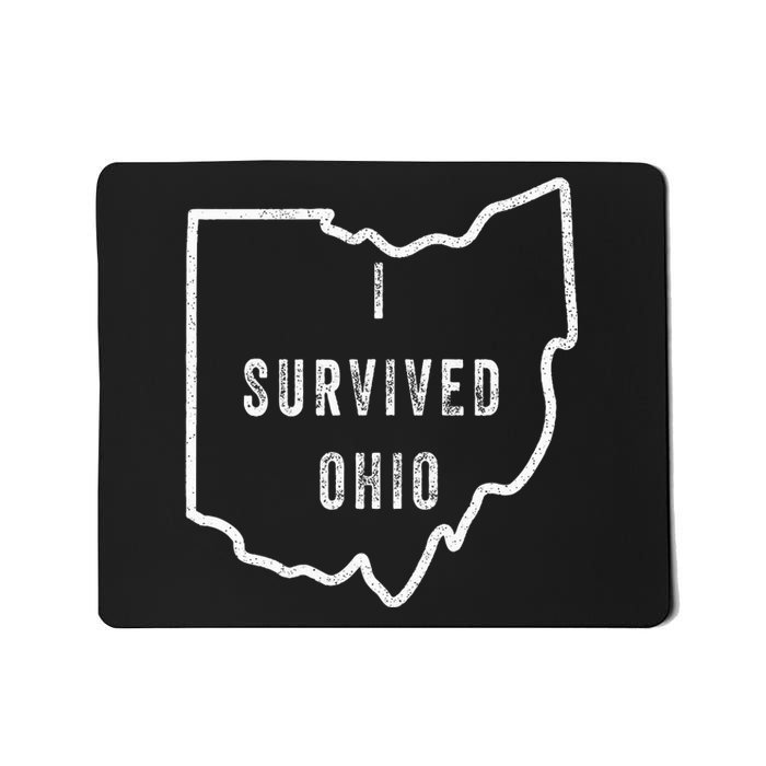 I Survived Ohio Meme Mousepad