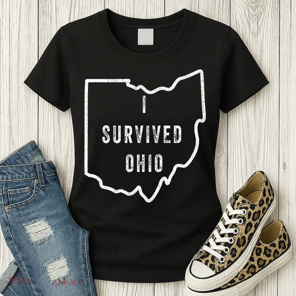 I Survived Ohio Meme Womens T-Shirt