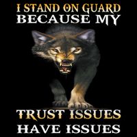 I stand on guard because my trust issue have issues Full-Length Apron With Pockets