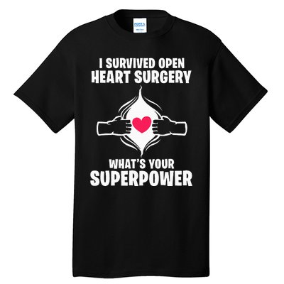 I Survived Open Heart Surgery Bypass Operation Recovery Tall T-Shirt