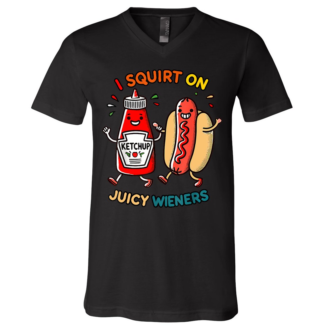 I Squirt On Juicy Wieners Vintage Funny  V-Neck T-Shirt