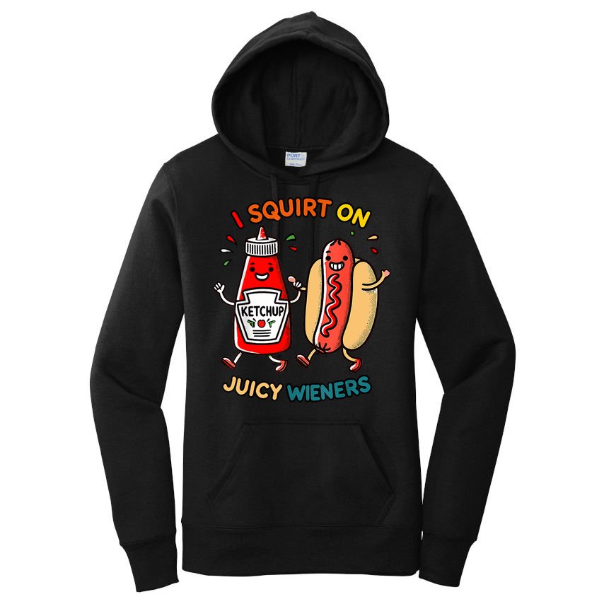 I Squirt On Juicy Wieners Vintage Funny  Women's Pullover Hoodie