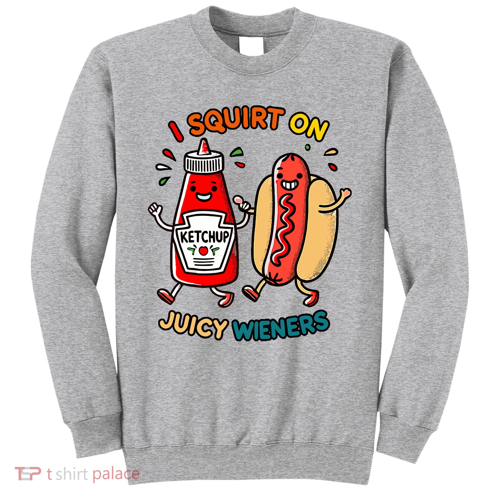 I Squirt On Juicy Wieners Vintage Funny Raglan Baseball Tall Sweatshirt