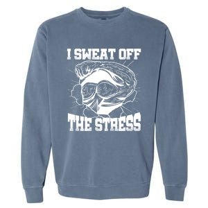 I Sweat Off The Stress Awareness Month Gym Bodybuilder Cool Gift Garment-Dyed Sweatshirt